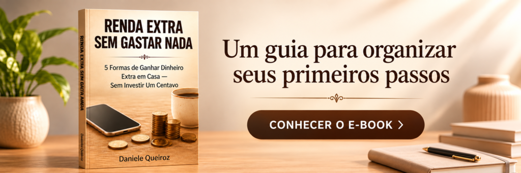 Banner do e-book Renda Extra Sem Gastar Nada, de Daniele Queiroz
